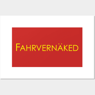 Fahrvernaked Posters and Art